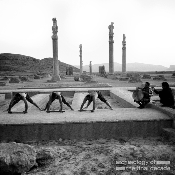 A Utopian Stage: Excavated Archives: Festival of Arts, Shiraz-Persepolis